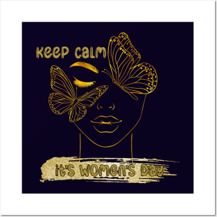 Keep Calm It's Women's Day in Gold Posters and Art
